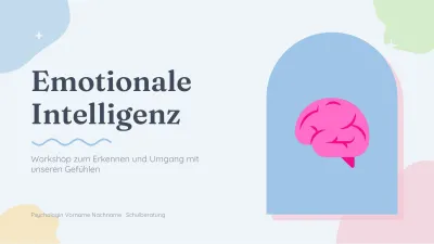 Psychologie und emotionales Wohlbefinden